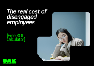 The real cost of disengaged employees [FREE ROI calculator below] - Featured image