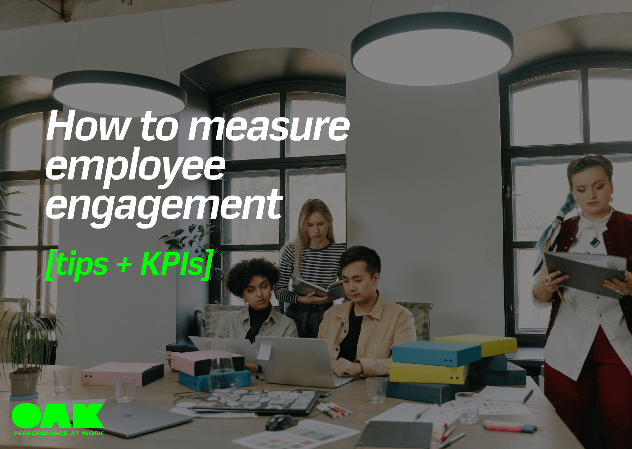 blog post header for how to improve employee engagement with tips and KPIs from Oak Engage