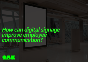 How can digital signage improve employee communication? - Featured image