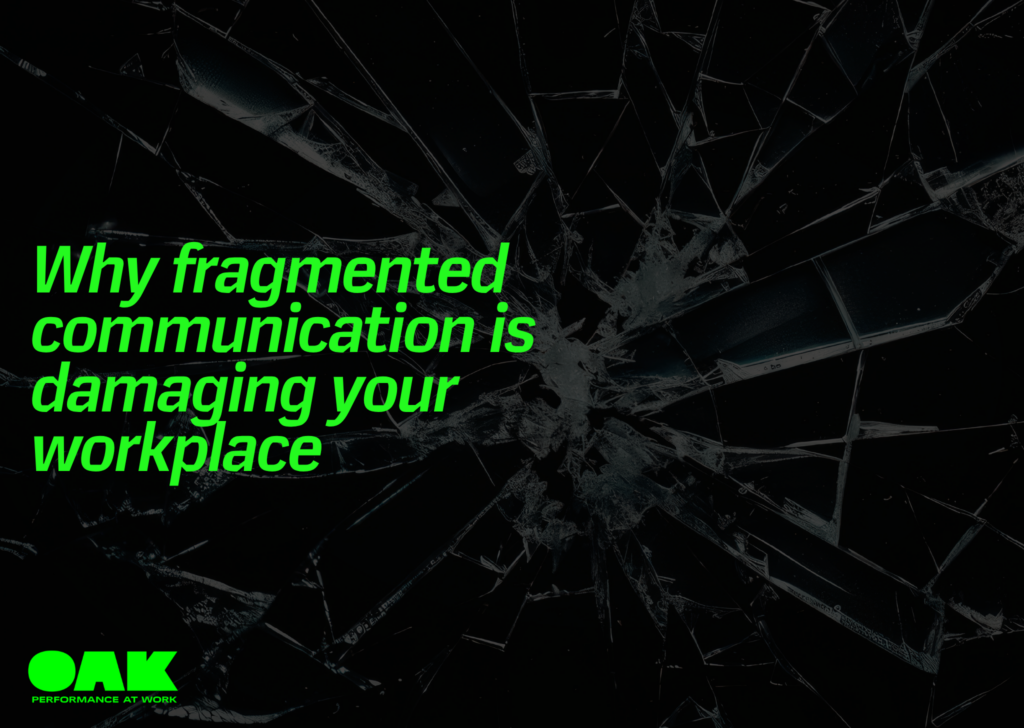How fragmented communication is damaging workplace performance [and how ...
