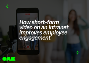 How short-form video on an intranet improves employee engagement - Featured image