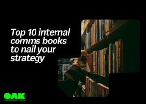 Top 10 comms books that will help nail your internal communications strategy - Featured image